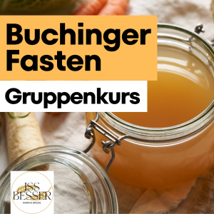 Gruppenkurs – Buchinger Fasten